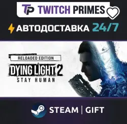 Ru+СНГ+Китай "Dying Light 2: Reloaded Edition" Steam Gift а…, лот №281884
